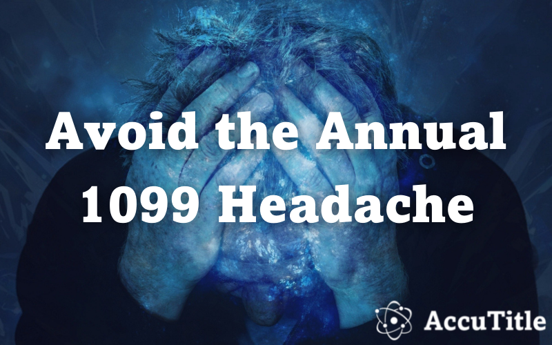 Avoid the Annual 1099 Headache
