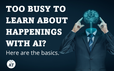 TOO BUSY TO LEARN ABOUT HAPPENINGS WITH AI?